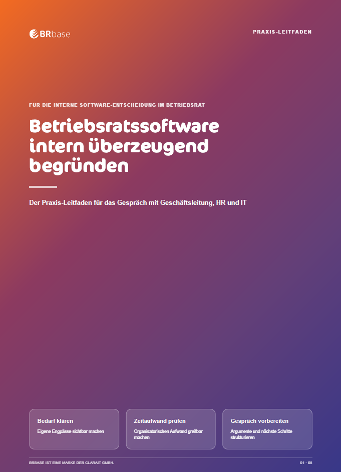 Betriebsratssoftware intern überzeugend begründen